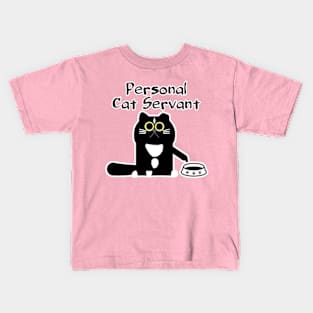 Personal Cat Servant Kids T-Shirt